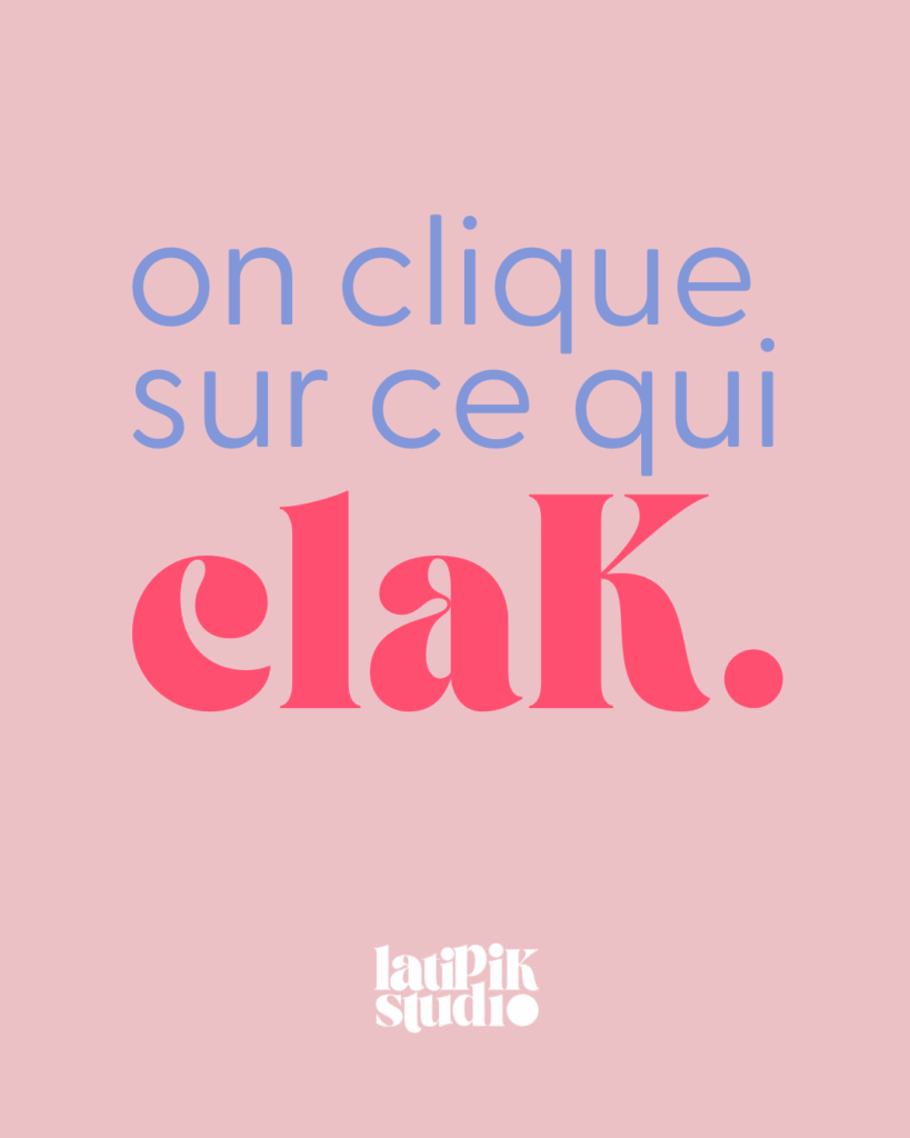 latipiK studio creation digitale visuel on clique sur ce qui clak