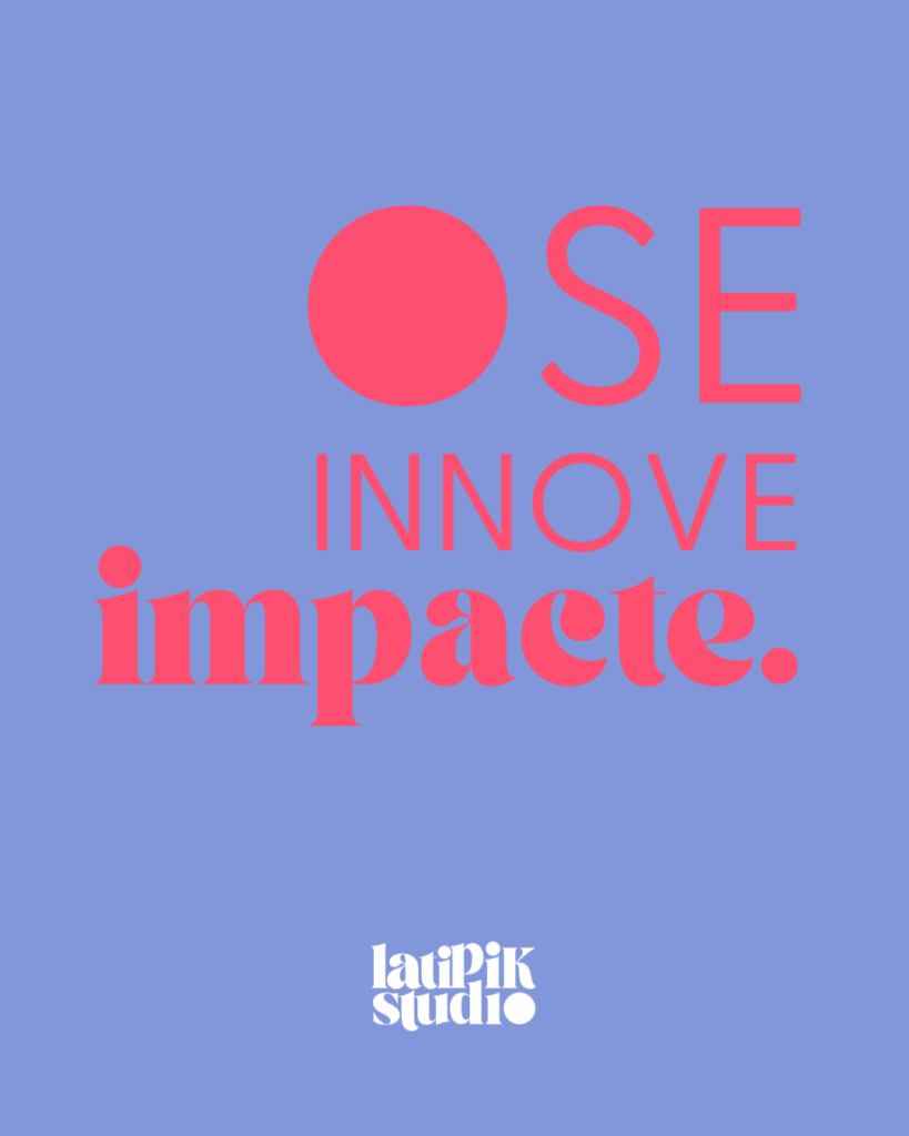 Visuel latipiK studio ose innove impacte